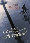 Co dalej szary człowieku? - Hans Fallada