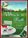 Whack 'N' Roll - Gail Oust