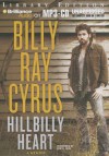 Hillbilly Heart - Billy Ray Cyrus