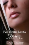 Her Battle Lord's Desire - Linda Mooney