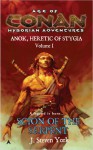 Scion of the Serpent: Anok, Heretic of Stygia Volume I - J. Steven York