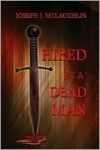 Hired by a Dead Man - Joseph McLaughlin