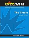 The Chairs (SparkNotes Literature Guide Series) - Eugène Ionesco