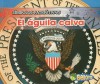 El Aguila Calva = The Bald Eagle - Nancy Harris