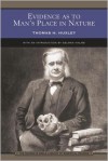 Evidence As to Man's Place in Nature Thomas H. Huxley with Special Introduction By Selman Halabi (Barnes and Noble Library of Essential Reading) - Thomas Henry Huxley