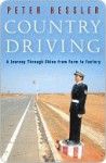 Country Driving: A Journey Through China from Farm to Factory - Peter Hessler