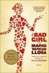 The Bad Girl - Edith Grossman, Mario Vargas Llosa