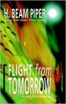 Flight from Tomorrow and Other SF - H. Beam Piper