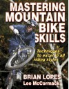 Mastering Mountain Bike Skills - Brian Lopes, Lee McCormack