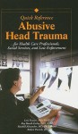 Abusive Head Trauma: For Health Care Professionals, Social Services, and Law Enforcement - Lori Frasier, Robert Parrish