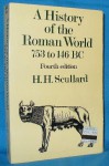 A History of the Roman World 753 to 146 BC - H.H. Scullard