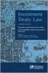 Investment Treaty Law: Current Issues Volume II: Nationality and Investment Treaty Claims and Fair and Equitable Treatment in Investment Treaty Law - Federico Ortino