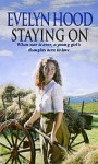 Staying On - Evelyn Hood