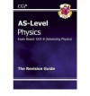 Physics: AS-Level: Exam Board OCR B: The Revision Guide - Richard Parsons