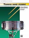 Yamaha Band Student, Bk 2: Percussion---Snare Drum, Bass Drum & Accessories - Sandy Feldstein