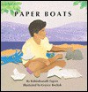 Paper Boats - Rabindranath Tagore, Grayce Bochak