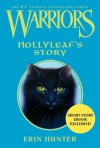 Hollyleaf's Story - Erin Hunter