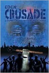 Crusade (Eden Book 2) - Tony Monchinski