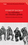 La solitudine del cittadino globale - Giovanni Bettini, Zygmunt Bauman