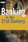 The Future of Banking in a Globalised World - Chris Skinner