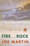 Fire in the Rock (Ballantine Reader's Circle) - Joe Martin