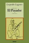 El Payador - Leopoldo Lugones