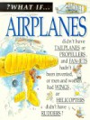 Airplanes (? What If...) - Steve Parker, Tony Kenyon