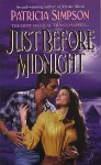 Just Before Midnight - Patricia Simpson