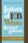 Letters of E. B. White - E.B. White