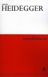 Mindfulness - Martin Heidegger, Parvis Emad, Thomas Kalary