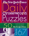 The New York Times Daily Crossword Puzzles Volume 67: 50 Daily-Size Puzzles from the Pages of The New York Times - The New York Times, Will Shortz