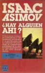 ¿Hay alguien ahí? - Isaac Asimov, Miguel Giménez Sales