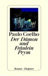 Der Dämon Und Fräulein Prym - Paulo Coelho