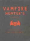 The Vampire Hunter's Handbook - Erin Slonaker