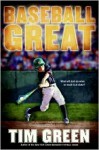 Baseball Great - Tim Green