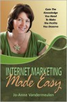 Internet Marketing Made Easy - Jo-Anne Vandermeulen, Nancy E. Williams