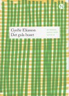 Det gula huset - Gyrðir Elíasson