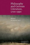 Philosophy and German Literature, 1700 1990 - Nicholas Saul