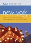 Fodor's Pocket New York City 2001 - Fodor's Travel Publications Inc.