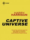 Captive Universe - Harry Harrison