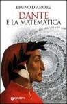 Dante e la matematica - Bruno D'Amore