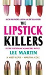 The Lipstick Killers - Lee Martin