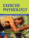 Exercise Physiology: Nutrition, Energy, and Human Performance - William D. McArdle, Victor L Katch