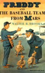 Freddy and the Baseball Team from Mars - Walter R. Brooks, Kurt Wiese