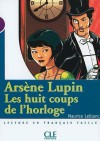 Les Huit Coups de l'horloge (Arsène Lupin, #11) - Maurice Leblanc