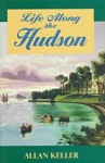 The Hudson - Carl Carmer