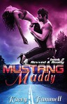 Mustang Maddy (Revved and Ready Series Book 2) - Kacey Hammell