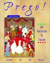 Prego! an Invitation to Italian (Student Edition + Listening Comprehension Audio CD) - Graziana Lazzarino, Andrea Dini, Janice Aski