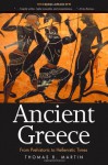 Ancient Greece: From Prehistoric to Hellenistic Times, Second Edition - Thomas R. Martin