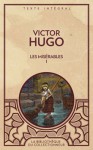 Les misérables I (Texte intégral) - Victor Hugo